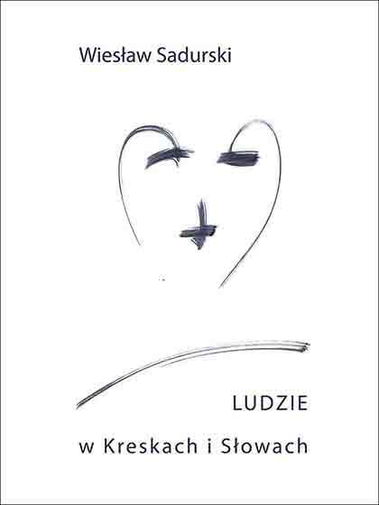 Book Cover for ‘Ludzie w Kreskach i Slowach‘ Cover for book Ludzie w Kreskach i Słowach by Wiesław Sadurski